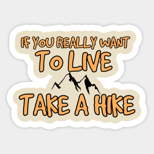 Hiking t-shirt designs Sticker